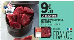 E.Leclerc Viande bovine : piece a brochette offre