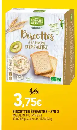 naturéO Moulin du pivert biscottes épeautre offre