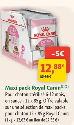 Maxi Zoo Royal canin maxi pack kitten sterilised offre