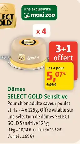Maxi Zoo Select gold dômes sensitive poulet et riz offre
