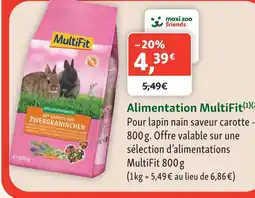 Maxi Zoo Multifit alimentation offre