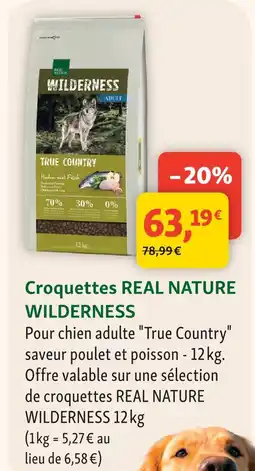 Maxi Zoo Real nature croquettes wilderness offre