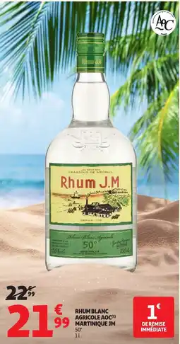 Auchan Rhum blanc agricole aoc martinique jm offre