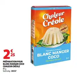Auchan Chaleur Créole Préparation pour blanc manger coco offre