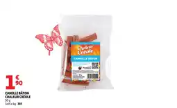 Auchan Chaleur Créole Canelle bâton offre