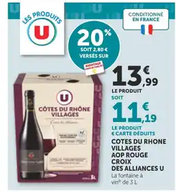 Bi1 Côtes du rhône villages aop rouge croix des alliances u offre