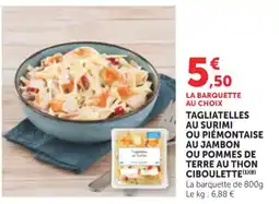 Bi1 Tagliatelles au surimi ou piémontaise au jambon ou pommes de terre au thon ciboulette offre