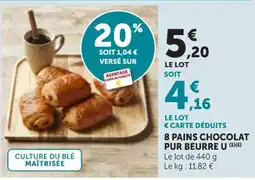 Bi1 U 8 pains chocolat pur beurre offre