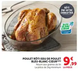 Bi1 Poulet rôti issu de poulet bleu-blanc-cœur offre