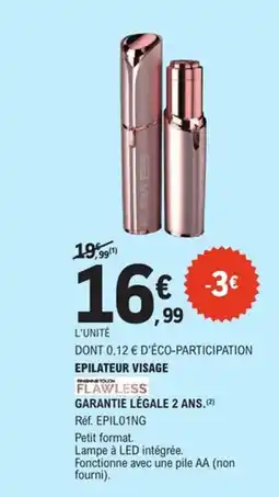 E.Leclerc EPILATEUR VISAGE FLAWLESS offre