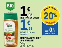 E.Leclerc SIROP D'AGAVE BIO BIO VILLAGE offre