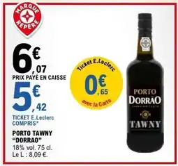 E.Leclerc PORTO TAWNY DORRAO offre