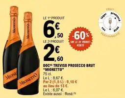 E.Leclerc DOC TREVISO PROSECCO BRUT MIONETTO offre