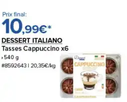Costco DESSERT ITALIANO Tasses Cappuccino x6 offre