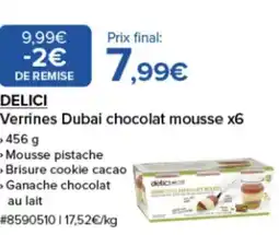 Costco DELICI Verrines Dubai chocolat mousse x6 offre