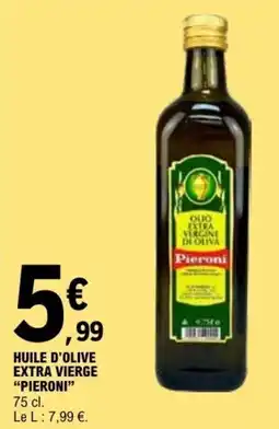 E.Leclerc HUILE D'OLIVE EXTRA VIERGE PIERONI offre