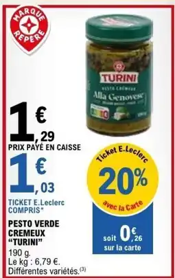 E.Leclerc PESTO VERDE CREMEUX TURINI offre
