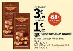 E.Leclerc TABLETTES DE CHOCOLAT AUX NOISETTES NOVI offre