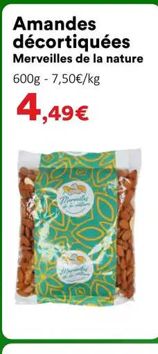 Hmarket MERVEILLES DE LA NATURE Amandes décortiquées offre