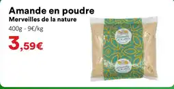 Hmarket MERVEILLES DE LA NATURE Amande en poudre offre