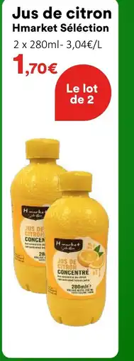 Hmarket HMARKET SÉLÉCTION Jus de citron offre