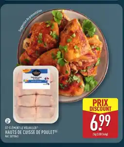 ALDI ST-CLÉMENT LE VOLAILLER Hauts de cuisse de poulet offre