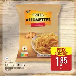 ALDI MR FRITES Frites allumettes offre