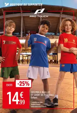 Intersport Pro touch ensemble maillot et short de football enfant offre
