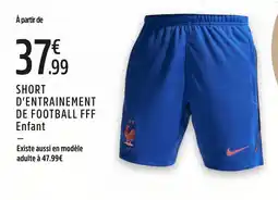 Intersport Nike short d'entraînement de football fff enfant offre