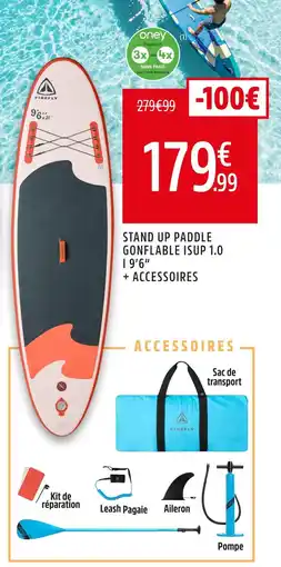 Intersport Firefly stand up paddle gonflable isup 1.0 offre
