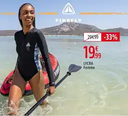 Intersport Firefly lycra femme offre