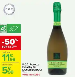 Carrefour D.o.c. prosecco extra dry bio signori dei dogi offre