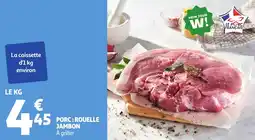 Auchan Porc rouelle jambon offre