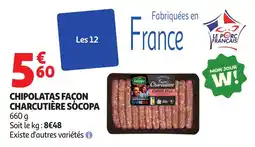 Auchan Chipolatas superieures charcutière socopa offre