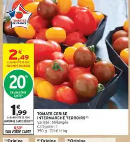 Intermarché Tomate cerise intermarché terroirs offre
