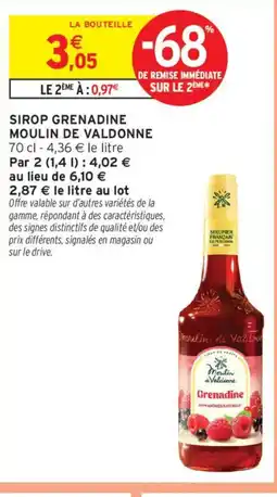 Intermarché MOULIN DE VALDONNE Sirop grenadine offre