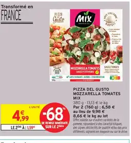 Intermarché MIX Pizza del gusto mozzarella tomates offre