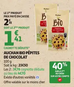 Auchan Auchan bio pépites de chocolat offre