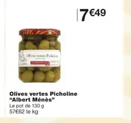 Monoprix ALBERT MÉNÈS Olives vertes Picholine offre
