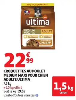 Auchan Croquettes au poulet medium maxi pour chien adulte ultima offre