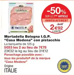 Monoprix CASA MODENA Mortadella Bologna I.G.P. con pistacchio offre