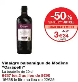 Monoprix CARAPELLI Vinaigre balsamique de Modène offre