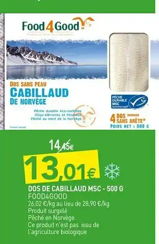 naturéO Food4good dos de cabillaud msc - 500 g offre