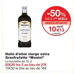 Monoprix MONINI Huile d'olive vierge extra Granfrufatto offre
