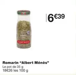 Monoprix ALBERT MÉNÈS Romarin offre