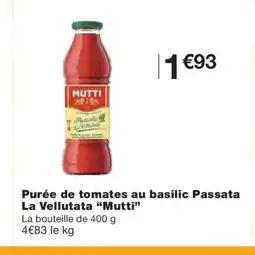 Monoprix MUTTI Purée de tomates au basilic Passata La Vellutata offre