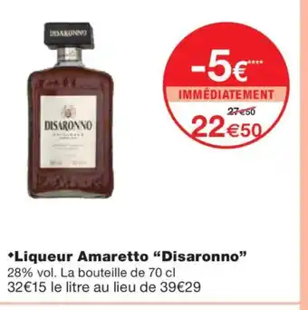 Monoprix DISARONNO Liqueur Amaretto offre