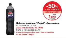 Monoprix PEPSI Boisson gazeuse zéro sucres offre