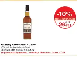Monoprix ABERLOUR Whisky 10 ans offre