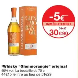 Monoprix GLENMORANGIE Whisky original offre